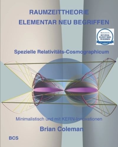 Cover for Brian Coleman · Raumzeittheorie Elementar Neu Begriffen 2018 (Paperback Book) (2018)