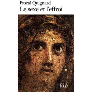 Cover for Pascal Quignard · Sexe et L Effroi (Folio) (French Edition) (Paperback Book) [French edition] (1996)