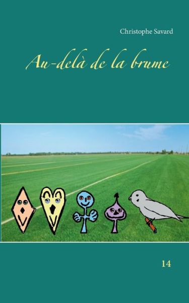 Cover for Savard · Au-delà de la brume (Book) (2020)