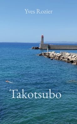 Cover for Yves Rozier · Takotsubo (Paperback Book) (2022)