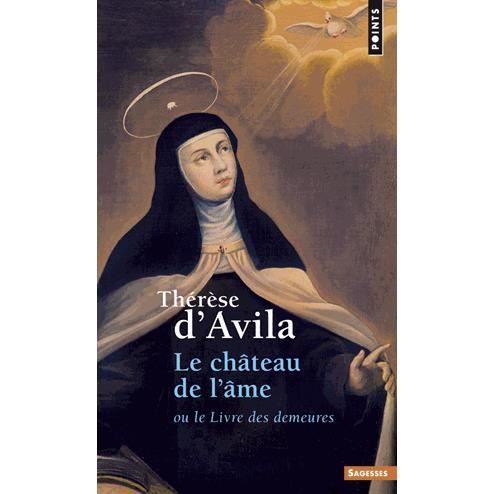 Cover for Therese D'Avila · Chteau de L'Me. Ou Le Livre Des Demeures (le) (Paperback Book) (2014)