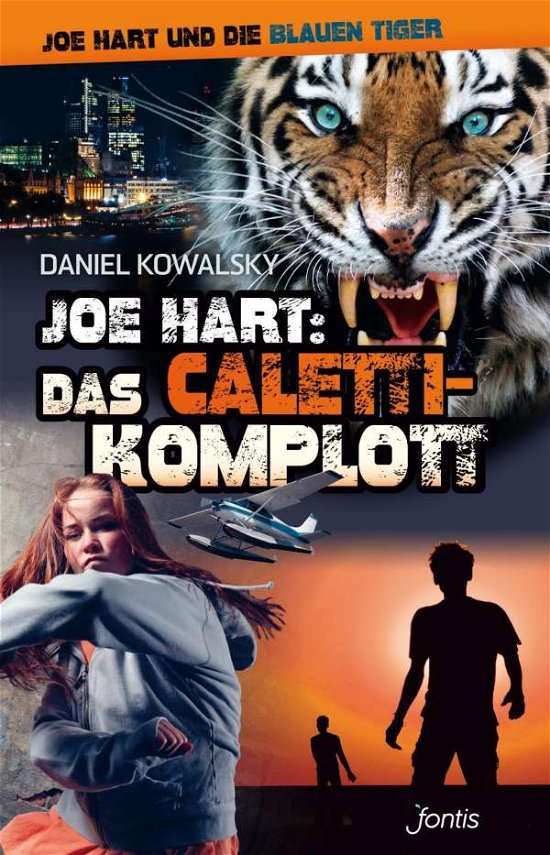 Cover for Kowalsky · Joe Hart.-Das Caletti-Komplott (Bok)