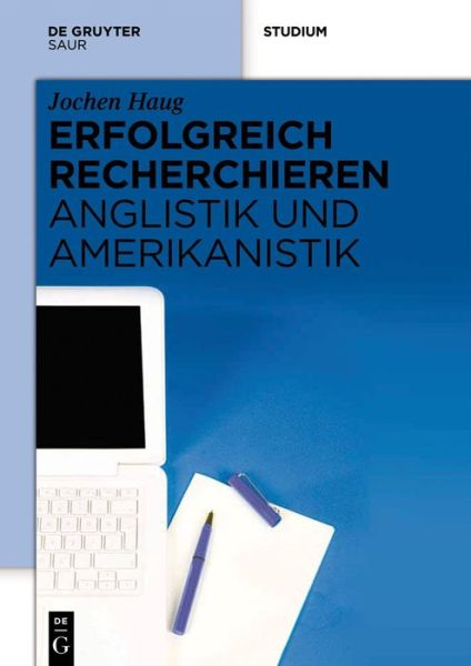 Cover for Jochen Haug · Erfolgreich Recherchieren - Anglistik Und Amerikanistik (Paperback Book) [German edition] (2012)