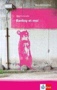 Cover for Fontenaille · Banksy et moi (Bog)