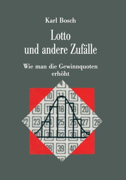 Cover for Karl Bosch · Lotto Und Andere Zufalle: Wie Man Die Gewinnquoten Erhoht - Facetten (Pocketbok) (2012)