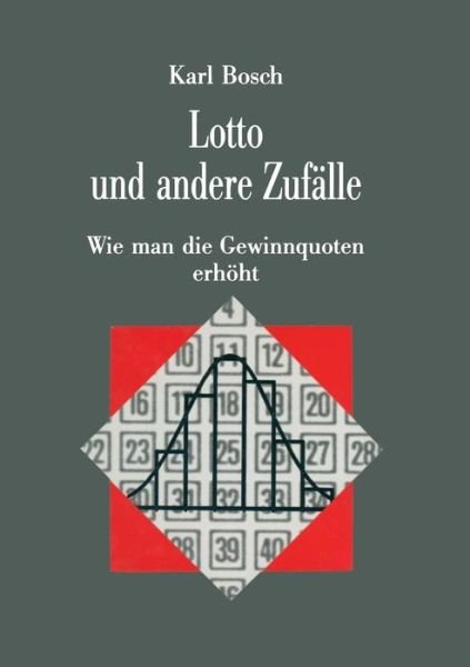 Cover for Karl Bosch · Lotto Und Andere Zufalle: Wie Man Die Gewinnquoten Erhoht - Facetten (Paperback Bog) (2012)