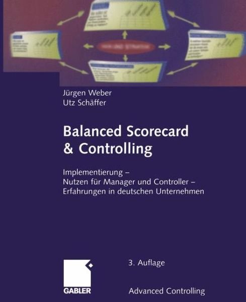 Cover for Jurgen Weber · Balanced Scorecard &amp; Controlling - Advanced Controlling (Paperback Book) [Softcover reprint of the original 3rd ed. 2000 edition] (2012)