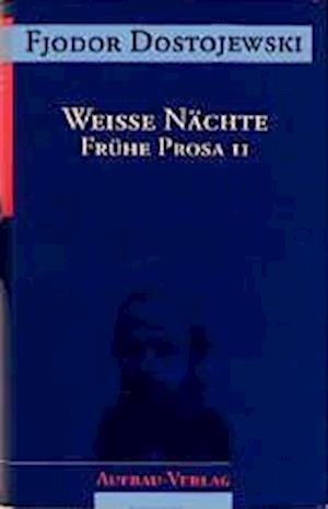 Cover for Fjodor Michailowitsch Dostojewski · Weisse Nächte (Hardcover Book) (1994)