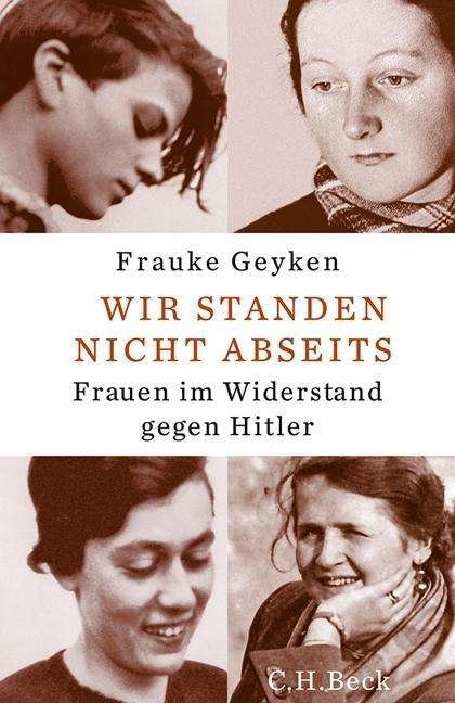 Cover for Geyken · Wir standen nicht abseits (Buch)