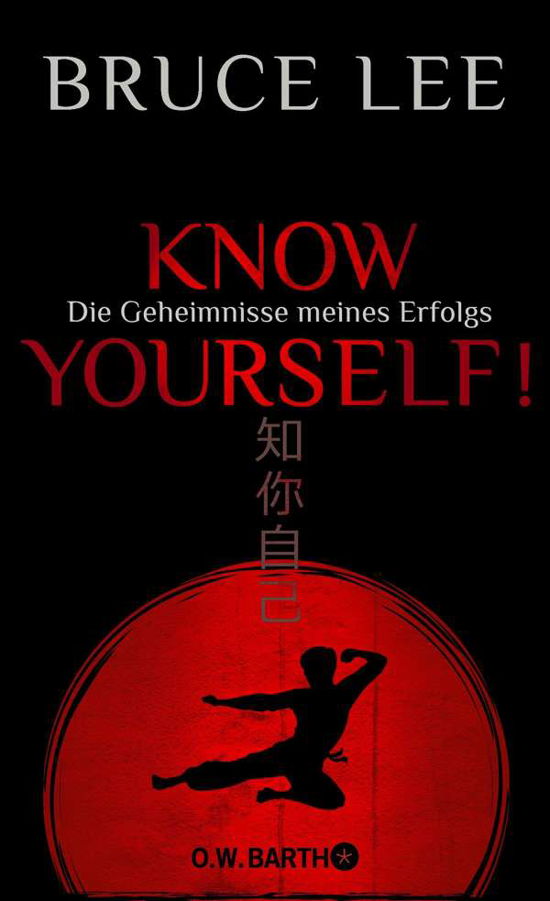 Know yourself!: Die Geheimnisse meines Erfolgs | D - Bruce Lee - Bücher -  - 9783426293027 - 2. Februar 2023