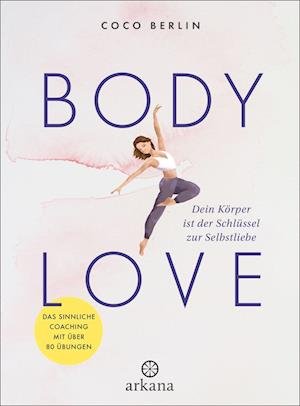 Cover for Coco Berlin · Body Love (Book) (2023)
