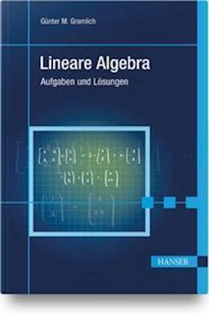 Cover for Günter M. Gramlich · Lineare Algebra (Paperback Book) (2022)