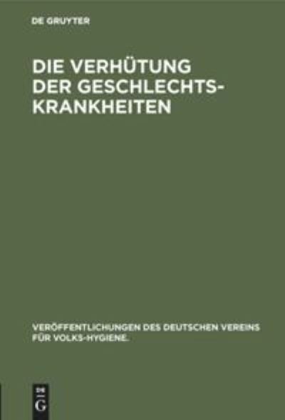 Cover for Neuberger · Die Verhutung der Geschlechts-Krankheiten (Hardcover Book) (2005)