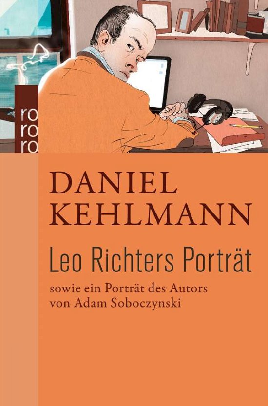 Roro Tb.25302 Kehlmann.leo Richters Por - Daniel Kehlmann - Bøker -  - 9783499253027 - 