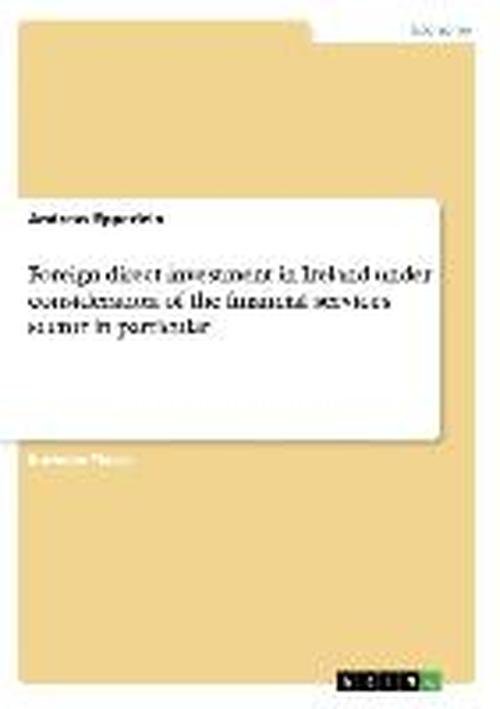 Foreign direct investment in - Epperlein - Books - GRIN Verlag - 9783638715027 - November 26, 2013