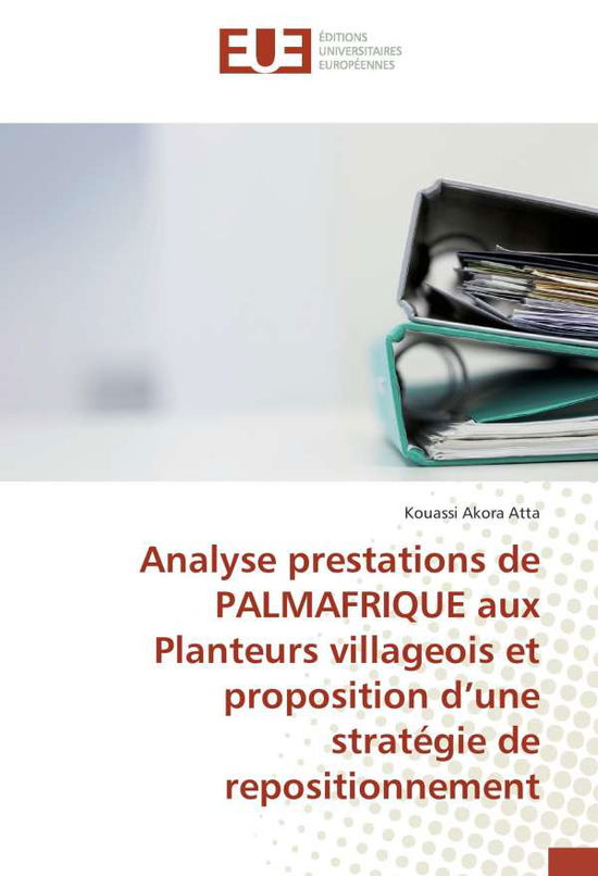 Cover for Atta · Analyse prestations de PALMAFRIQUE (Book)