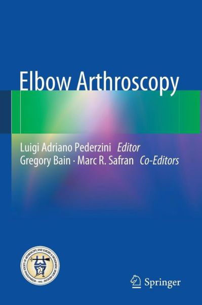 Cover for Luigi Adriano Pederzini · Elbow Arthroscopy (Paperback Book) [2013 edition] (2013)
