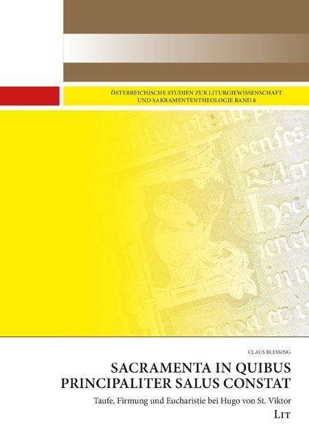 Sacramenta in quibus principal - Blessing - Bøger -  - 9783643508027 - 