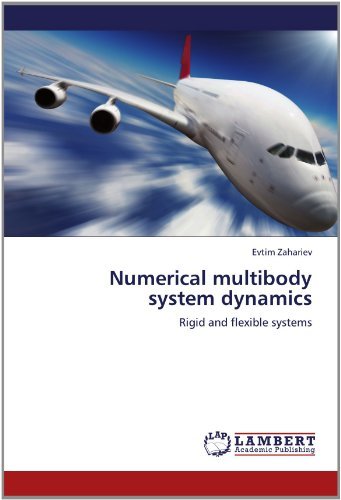 Cover for Evtim Zahariev · Numerical Multibody System Dynamics: Rigid and Flexible Systems (Paperback Bog) (2012)