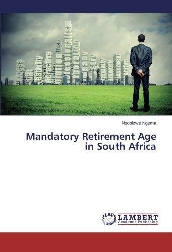 Cover for Nqobizwe Ngema · Mandatory Retirement Age in South Africa (Paperback Bog) (2014)