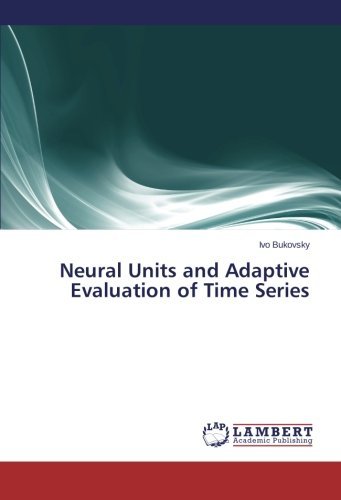 Cover for Ivo Bukovsky · Neural Units and Adaptive Evaluation of Time Series (Paperback Book) (2014)