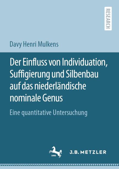 Cover for Davy Henri Mulkens · Der Einfluss von Individuation Suffigierung und Silbenbau auf das niederlaendis (Book) (2021)