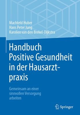 Cover for Huber · Handbuch Positive Gesundheit In Der Hausarztpraxis (Bog) (2024)