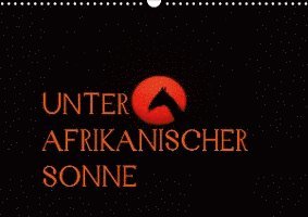 Unter afrikanischer SonneC - Schneeberger - Książki -  - 9783670452027 - 