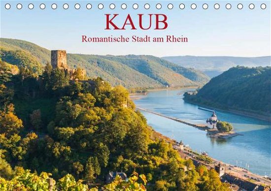 Cover for Hess · Kaub - Romantische Stadt am Rhein (Book)