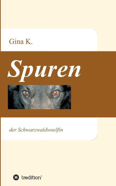 Cover for Gina K · Spuren (Paperback Book) (2015)