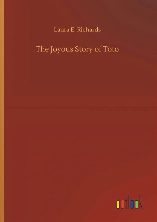 Cover for Richards · The Joyous Story of Toto (Book) (2018)