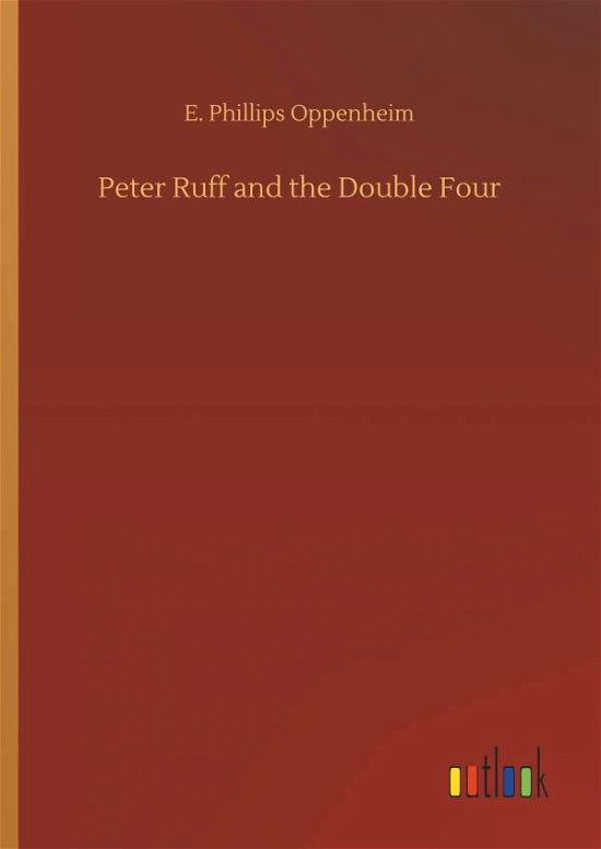 Cover for Oppenheim · Peter Ruff and the Double Fou (Buch) (2018)