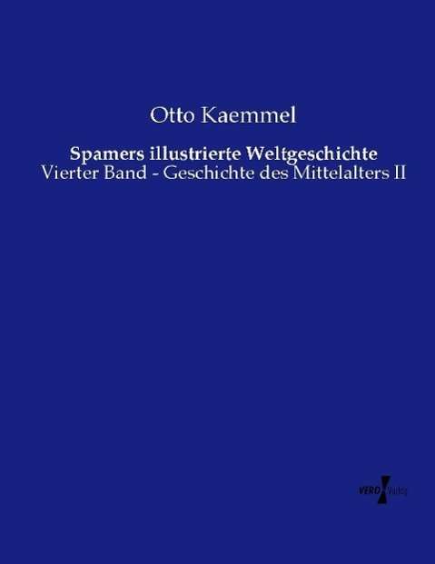 Cover for Kaemmel · Spamers illustrierte Weltgeschi (Book)