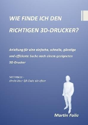 Cover for Folie · Wie Finde Ich den Richtigen 3d-dr (Bog)