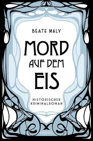 Cover for Beate Maly · Mord auf dem Eis (Paperback Book) (2021)