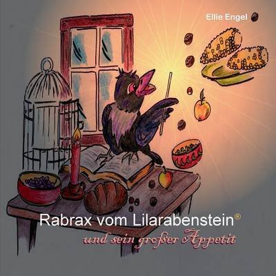 Rabrax vom Lilarabenstein und sei - Engel - Boeken -  - 9783741240027 - 15 juli 2016