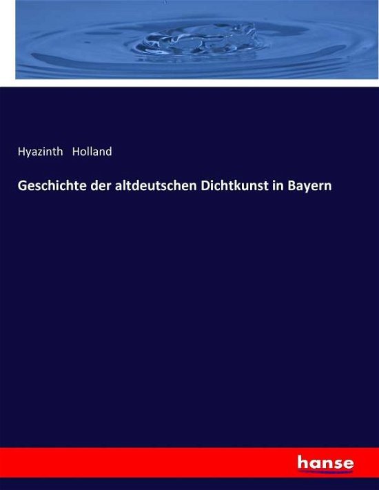 Cover for Holland · Geschichte der altdeutschen Dic (Book) (2016)