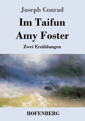 Cover for Joseph Conrad · Im Taifun / Amy Foster: Zwei Erzahlungen (Taschenbuch) (2020)