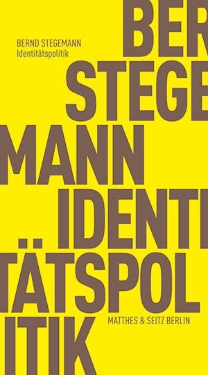 Cover for Bernd Stegemann · Identitätspolitik (Book) (2023)