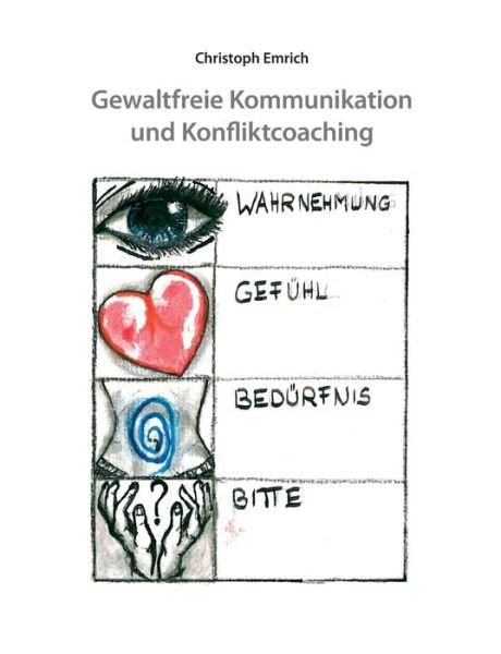Cover for Emrich · Gewaltfreie Kommunikation und Ko (Bog) (2020)