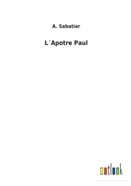 Cover for A Sabatier · LApotre Paul (Paperback Book) (2022)