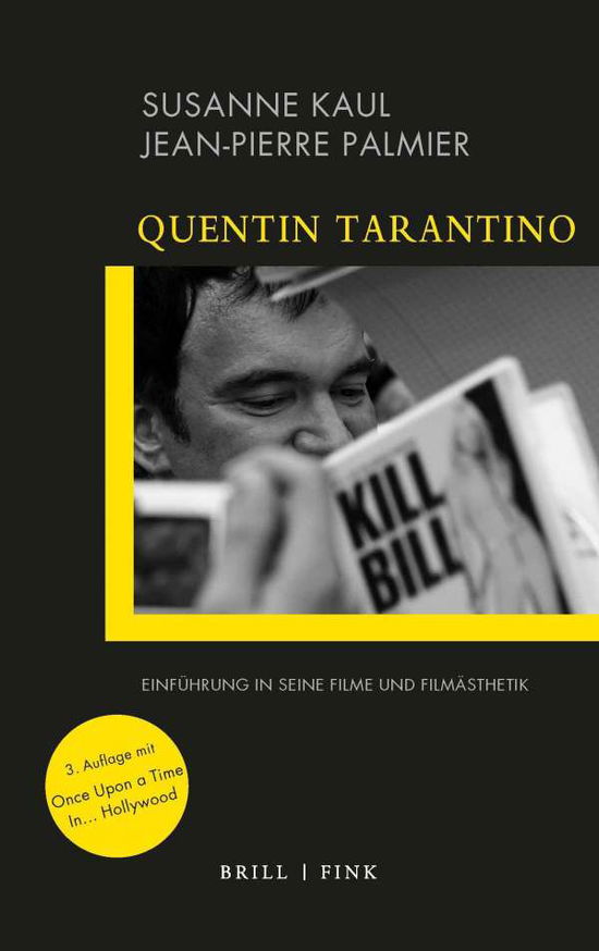 Quentin Tarantino - Susanne Kaul - Bücher - Brill Deutschland - 9783770567027 - 17. Januar 2022