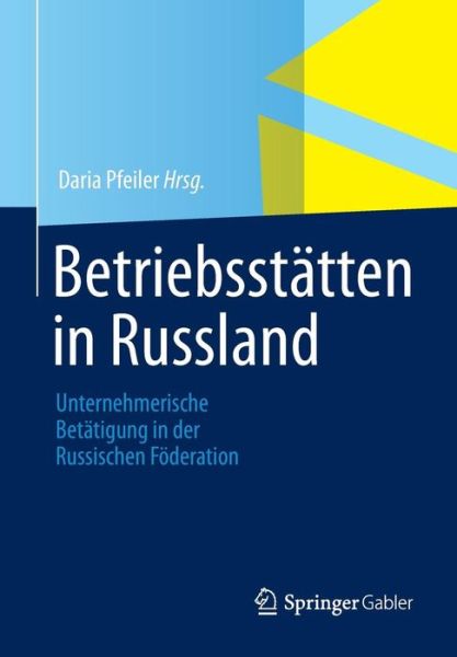 Cover for Daria Chesnokova · Betriebsstatten in Russland: Unternehmerische Betatigung in Der Russischen Foederation (Paperback Book) [2013 edition] (2013)
