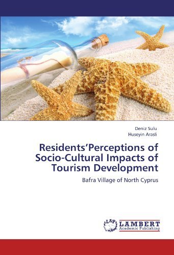 Cover for Huseyin Arasli · Residents'perceptions of Socio-cultural Impacts of Tourism Development: Bafra Village of North Cyprus (Taschenbuch) (2011)