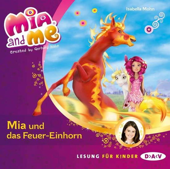 Cover for Mohn · Mia and me.07 Mia.Feuer-Einhorn,CD (Book) (2014)