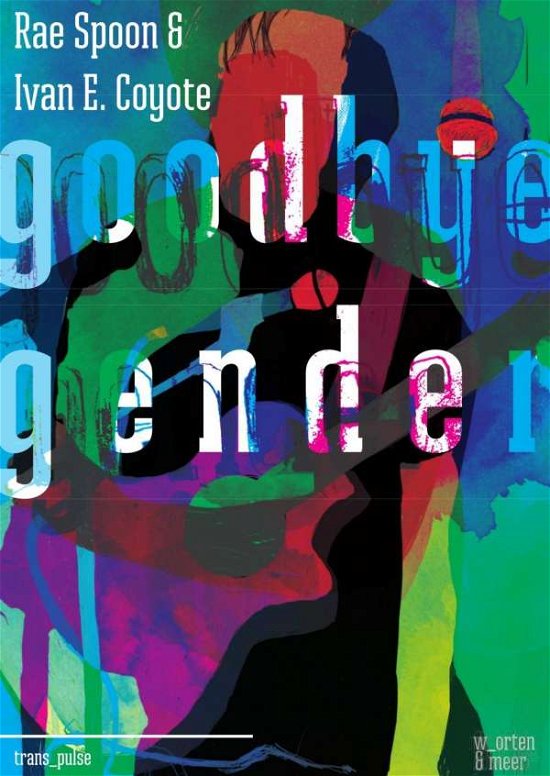 Cover for Spoon · Goodbye Gender (Book)