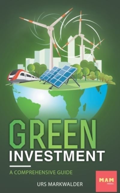 Cover for Urs Markwalder · Green Investment (Paperback Book) (2020)