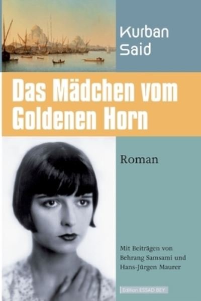 Cover for Kurban Said · Das Madchen vom Goldenen Horn (Pocketbok) (2021)