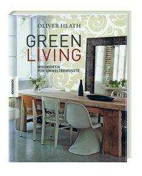 Cover for Heath · GREEN LIVING - Wohnideen für Umwe (Book)