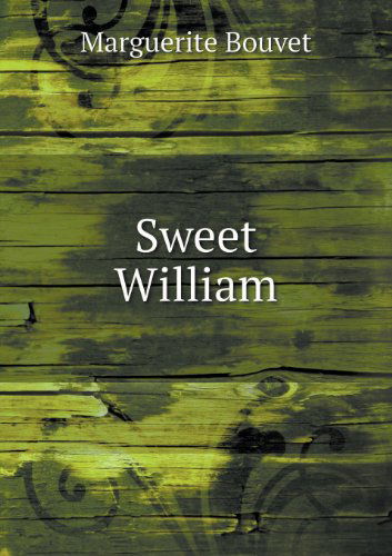 Cover for Marguerite Bouvet · Sweet William (Paperback Book) (2013)